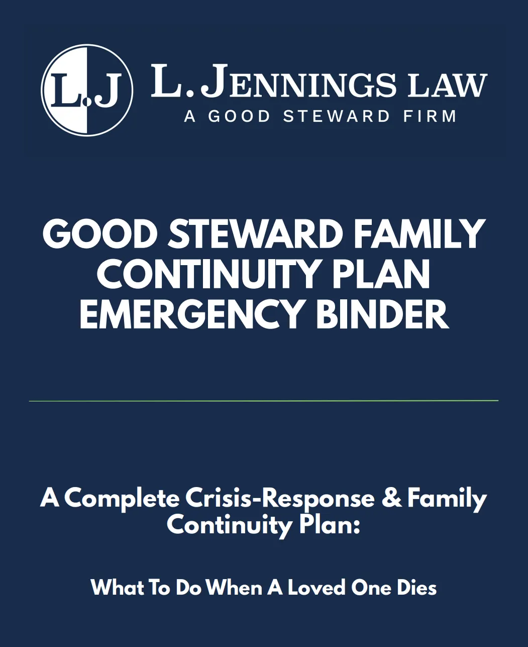 Cover page of L. Jennings Law emergency binder titled "Good Steward Family Continuity Plan Emergency Binder," with subtitle about crisis response and family continuity.